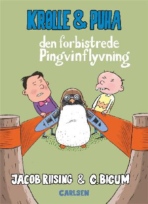 Krølle & Puha - den forbistrede pingvinflyvning