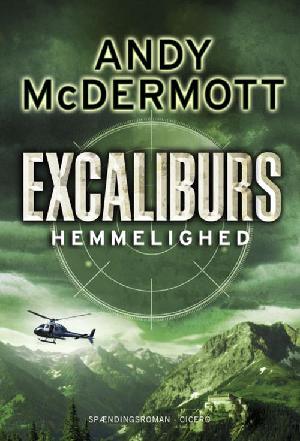 Excaliburs hemmelighed : spændingsroman