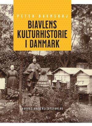 Biavlens kulturhistorie i Danmark