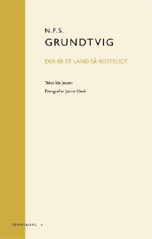 N.F.S. Grundtvig: Der er et land så kosteligt