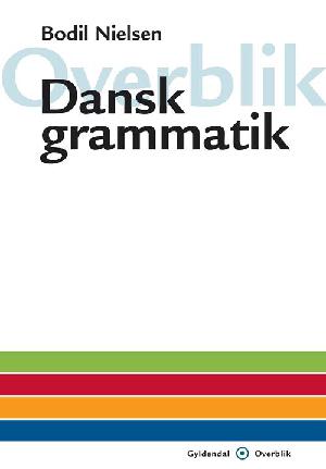 Overblik - dansk grammatik