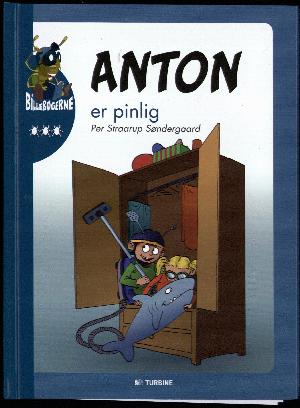 Anton er pinlig