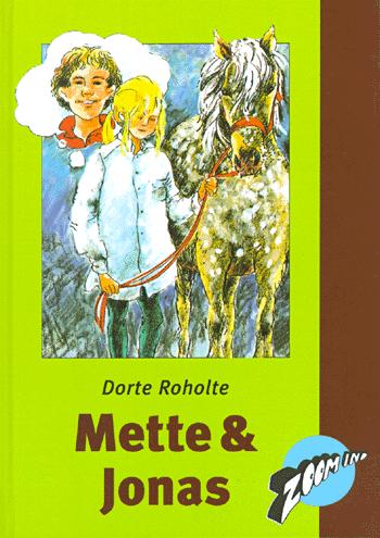 Mette & Jonas : børnebog