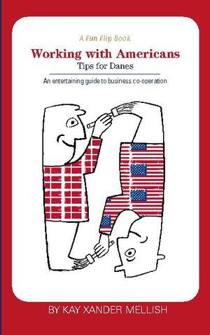 Working with Danes/Working with Americans : a fun flip book