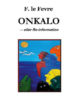 Onkalo : eller re-information