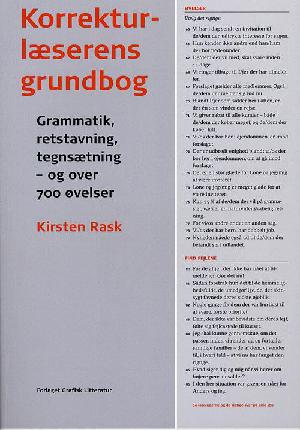Korrekturlæserens grundbog : grammatik, retstavning, tegnsætning - og over 700 øvelser