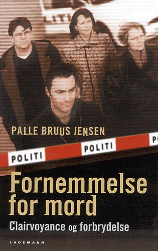 Fornemmelse for mord : clairvoyance og forbrydelse