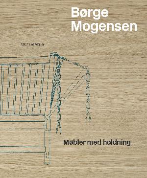 Børge Mogensen : møbler med holdning