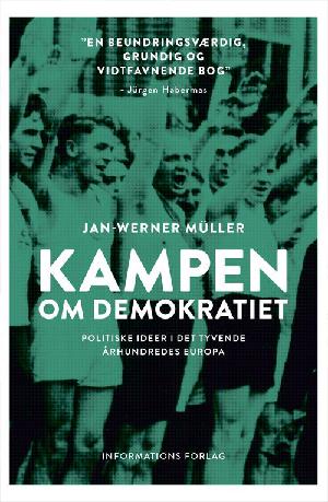 Kampen om demokratiet : politiske ideer i det tyvende århundredes Europa