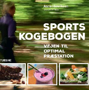 Sportskogebogen : vejen til optimal præstation