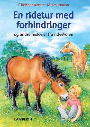 En ridetur med forhindringer og andre historier fra rideskolen