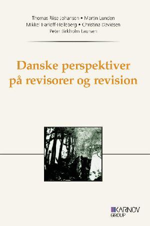 Danske perspektiver på revisorer og revision
