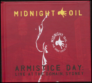 Armistice Day : live at the Domain, Sydney