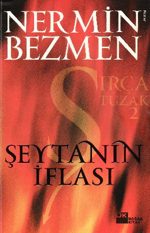 Şeytanın iflası : Sırça tuzak II