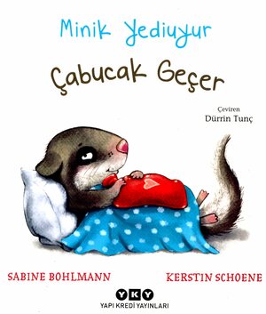 Minik Yediuyur - Çabucak geçer