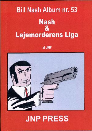 Bill Nash & Lejemordernes Liga