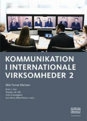 Kommunikation i internationale virksomheder. Bind 2