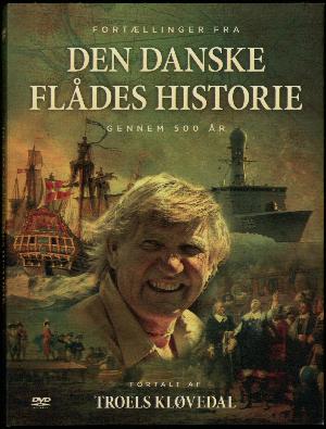 Fortællinger fra den danske flådes historie gennem 500 år