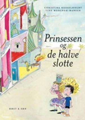 Prinsessen og de halve slotte