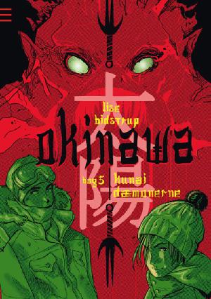 Okinawa. Bog 5 : Kunai-dæmonerne
