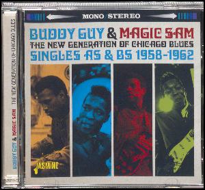 The new generation of Chicago blues : singles As & Bs 1958-1962