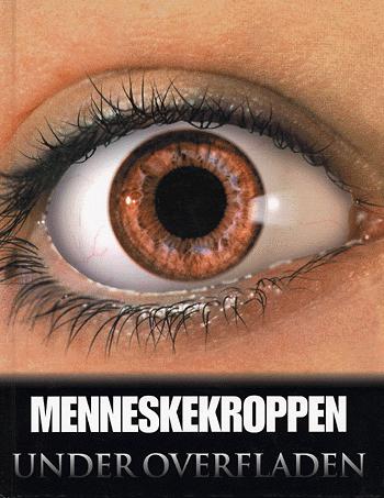 Menneskekroppen - under overfladen