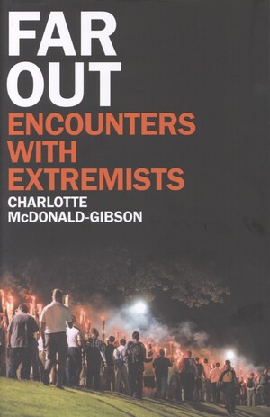 Far out : encounters with extremists