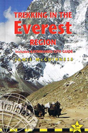 Trekking in the Everest region : a trekking & trekking peak guide : planning, places to stay, places to eat, includes 96 maps and Kathmandu city guide