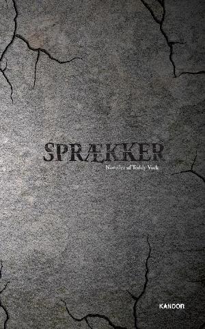 Sprækker : noveller