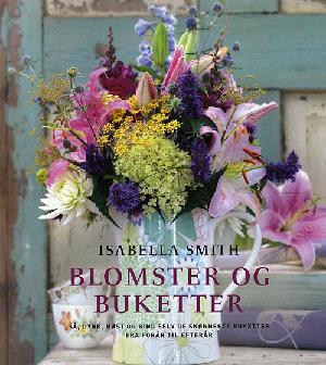 Blomster og buketter