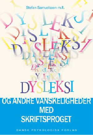 Dysleksi og andre vanskeligheder med skriftsproget