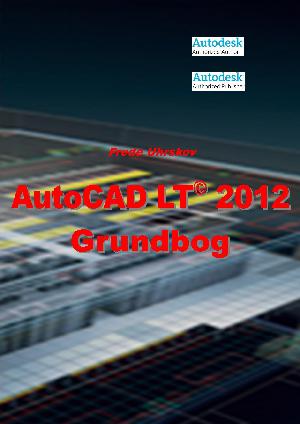 AutoCAD LT 2012 - grundbog