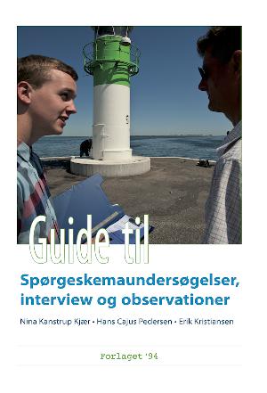 Guide til spørgeskemaundersøgelser, interview og observationer