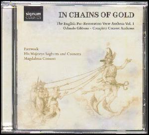 In chains of gold : complete consort anthems