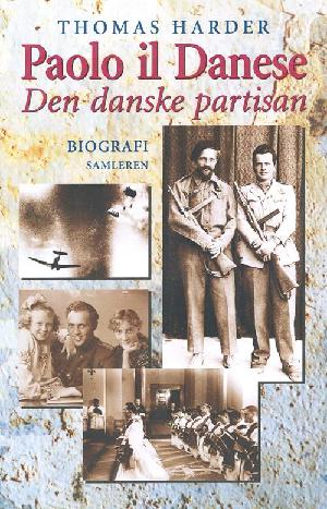 Den danske partisan : historien om Paolo il danese