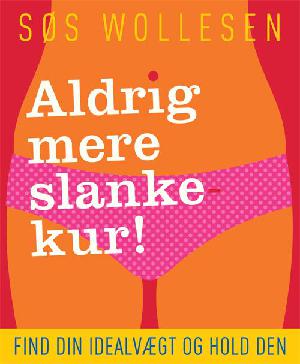 Aldrig mere slankekur!