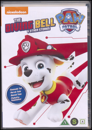 Paw Patrol - the diving bell & other stories