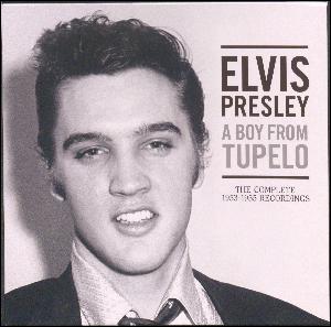 A boy from Tupelo : the complete 1953-1955 recordings