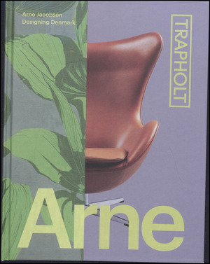 Arne Jacobsen - designing Denmark