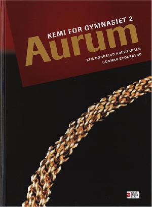 Aurum : kemi for gymnasiet. Bind 2