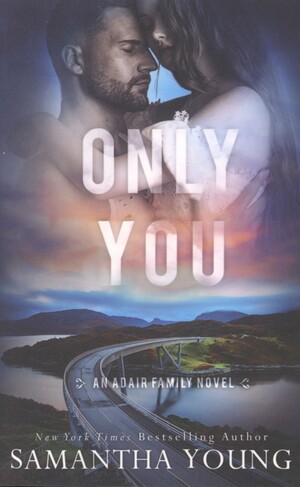 Only you : an Adair family novel