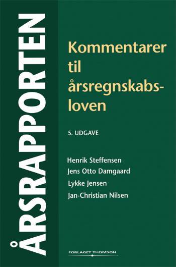 Årsrapporten : kommentarer til årsregnskabsloven