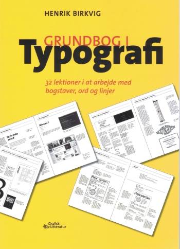 Grundbog i typografi : fagudtryk, regler, eksempler