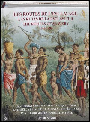 Les routes de l'esclavage 1444-1888