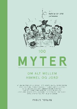 100 myter om alt mellem himmel og jord