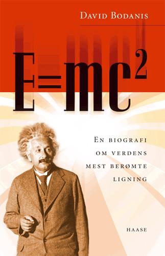 E=mc² : en biografi om verdens mest berømte ligning