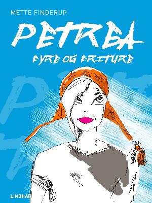 Petrea - fyre og friture