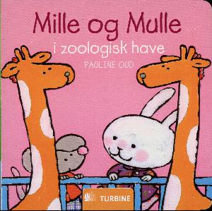 Mille og Mulle i zoologisk have