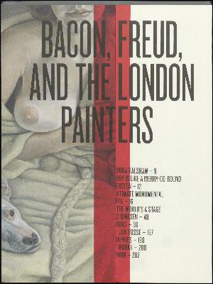 Bacon, Freud, and the London painters : Michael Andrews, Frank Auerbach, Francis Bacon, David Bomberg, William Coldstream, Lucian Freud, R.B. Kitaj, Leon Kossoff, Paula Rego, Euan Uglow
