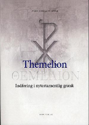 Themelion : indføring i nytestamentlig græsk